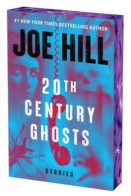 Cover Image for 20th Century Ghosts: Stories -- Joe Hill, Paperback