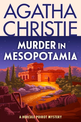 Cover Image for Murder in Mesopotamia: A Hercule Poirot Mystery: The Official Authorized Edition -- Agatha Christie, Paperback