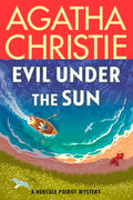 Cover Image for Evil Under the Sun: A Hercule Poirot Mystery: The Official Authorized Edition -- Agatha Christie, Paperback