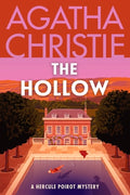 Cover Image for The Hollow: A Hercule Poirot Mystery: The Official Authorized Edition -- Agatha Christie, Paperback