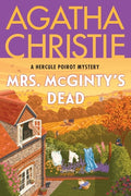 Cover Image for Mrs. McGinty's Dead: A Hercule Poirot Mystery: The Official Authorized Edition -- Agatha Christie, Paperback