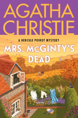 Cover Image for Mrs. McGinty's Dead: A Hercule Poirot Mystery: The Official Authorized Edition -- Agatha Christie, Paperback