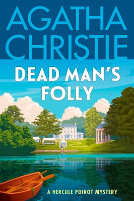 Cover Image for Dead Man's Folly: A Hercule Poirot Mystery: The Official Authorized Edition -- Agatha Christie, Paperback