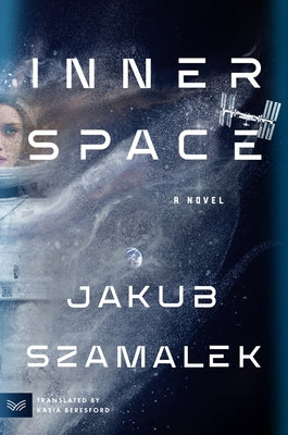 Cover Image for Inner Space -- Jakub Szamalek, Paperback