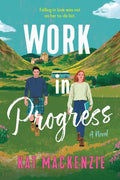 Cover Image for Work in Progress -- Kat MacKenzie, Paperback