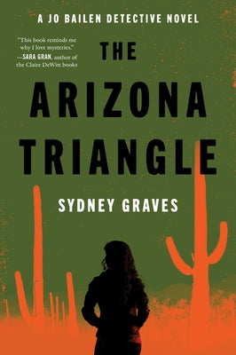 Cover Image for The Arizona Triangle: A Jo Bailen Detective Novel -- Sydney Graves, Paperback