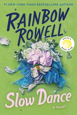 Cover Image for Slow Dance -- Rainbow Rowell, Hardcover