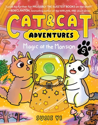 Cover Image for Cat & Cat Adventures: Magic at the Mansion: A Graphic Novel -- Susie Yi, Hardcover