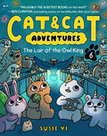 Cover Image for Cat & Cat Adventures: The Lair of the Owl King: A Graphic Novel -- Susie Yi, Paperback