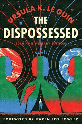 Cover Image for The Dispossessed [50th Anniversary Edition] -- Ursula K. Le Guin, Paperback