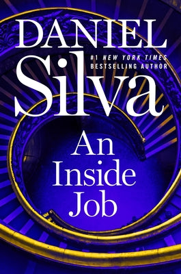 Cover Image for An Inside Job -- Daniel Silva, Hardcover