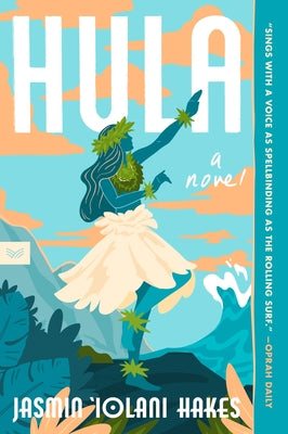 Cover Image for Hula -- Jasmin Iolani Hakes, Paperback