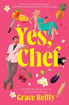 Cover Image for Yes, Chef: A Romance Novel -- Grace Reilly, Paperback