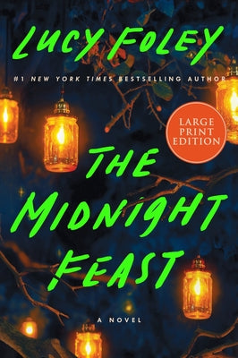 Cover Image for The Midnight Feast -- Lucy Foley, Paperback