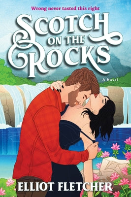 Cover Image for Scotch on the Rocks -- Elliot Fletcher, Paperback
