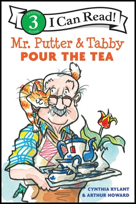 Cover Image for Mr. Putter and Tabby Pour the Tea -- Cynthia Rylant, Hardcover