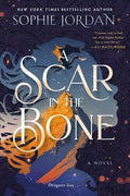 Cover Image for A Scar in the Bone -- Sophie Jordan, Paperback