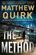 Cover Image for The Method: A Thriller -- Matthew Quirk, Hardcover