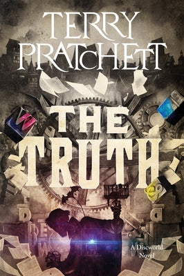 Cover Image for The Truth: A Discworld Novel -- Terry Pratchett, Paperback