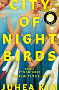 Cover Image for City of Night Birds -- Juhea Kim, Hardcover