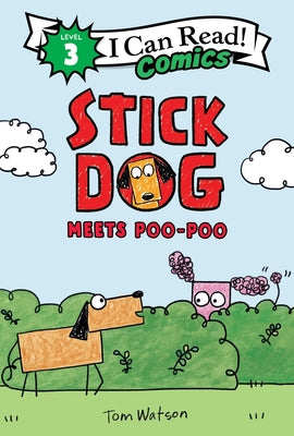 Cover Image for Stick Dog Meets Poo-Poo -- Tom Watson, Hardcover