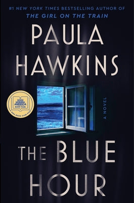 Cover Image for The Blue Hour -- Paula Hawkins, Hardcover