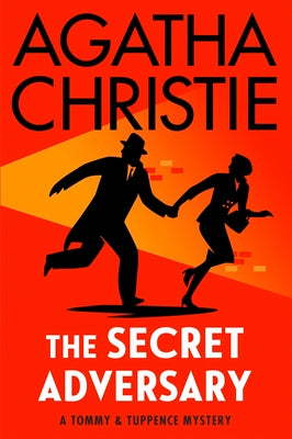 Cover Image for The Secret Adversary: A Tommy and Tuppence Mystery -- Agatha Christie, Paperback