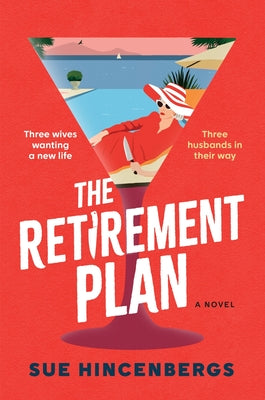Cover Image for The Retirement Plan -- Sue Hincenbergs, Hardcover