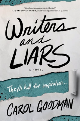 Cover Image for Writers and Liars -- Carol Goodman, Paperback
