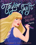Cover Image for Taylor Swift: Wildest Dreams, a Biography -- Erica Wainer, Hardcover