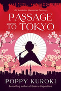 Cover Image for Passage to Tokyo -- Poppy Kuroki, Paperback
