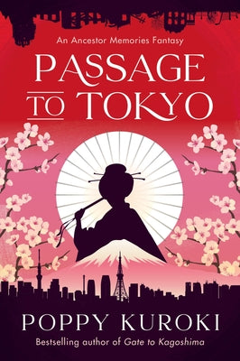 Cover Image for Passage to Tokyo -- Poppy Kuroki, Paperback