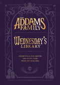 Cover Image for The Addams Family: Wednesday's Library -- Calliope Glass, Hardcover