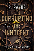 Cover Image for Corrupting the Innocent -- P. Rayne, Paperback