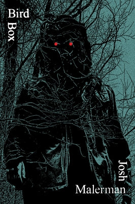 Cover Image for Bird Box -- Josh Malerman, Paperback