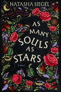 Cover Image for As Many Souls as Stars -- Natasha Siegel, Hardcover
