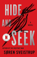 Cover Image for Hide and Seek -- Soren Sveistrup, Hardcover