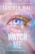 Cover Image for Watch Me -- Tahereh Mafi, Hardcover