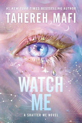 Cover Image for Watch Me -- Tahereh Mafi, Hardcover