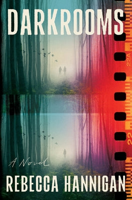 Cover Image for Darkrooms -- Rebecca Hannigan, Hardcover