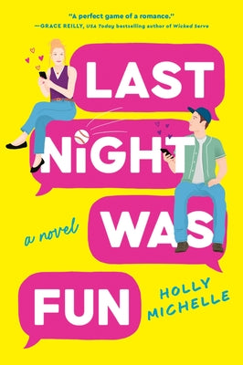 Cover Image for Last Night Was Fun -- Holly Michelle, Paperback