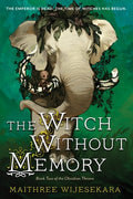 Cover Image for The Witch Without Memory: Book Two of the Obsidian Throne -- Maithree Wijesekara, Paperback