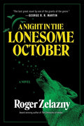 Cover Image for A Night in the Lonesome October -- Roger Zelazny, Paperback