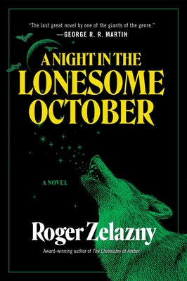 Cover Image for A Night in the Lonesome October -- Roger Zelazny, Paperback