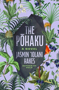 Cover Image for The Pohaku -- Jasmin Iolani Hakes, Hardcover