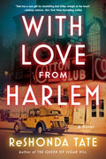 Cover Image for With Love from Harlem: A Novel of Hazel Scott -- Reshonda Tate, Paperback