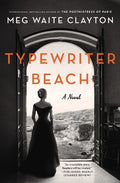 Cover Image for Typewriter Beach -- Meg Waite Clayton, Hardcover