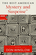 Cover Image for The Best American Mystery and Suspense 2025 -- Don Winslow, Paperback