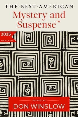 Cover Image for The Best American Mystery and Suspense 2025 -- Don Winslow, Paperback