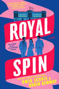 Cover Image for Royal Spin -- Omid Scobie, Hardcover